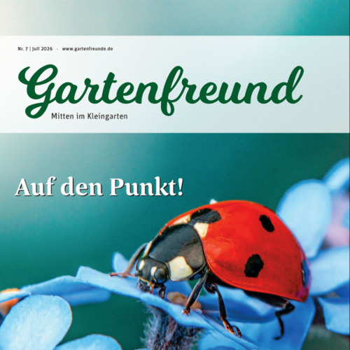Gartenfreund-Ausgabe 07/2026 abrufbar